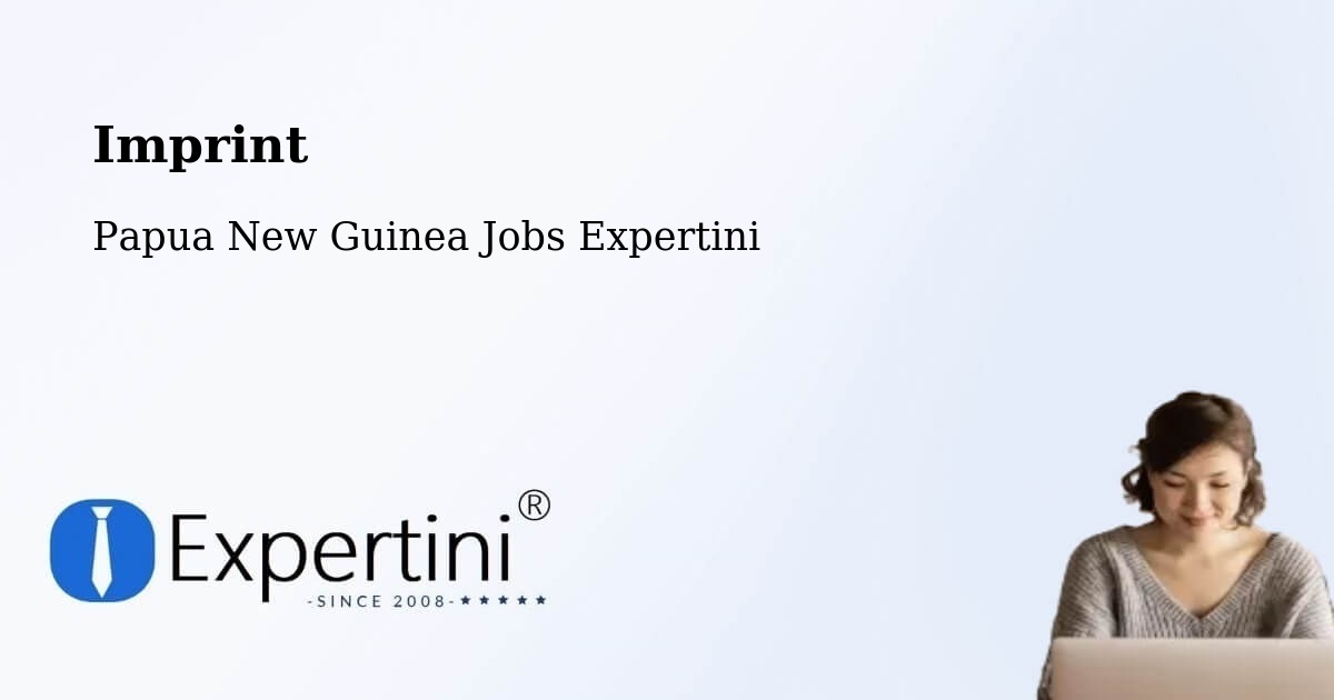 Imprint – Wabag - Papua New Guinea Jobs Expertini