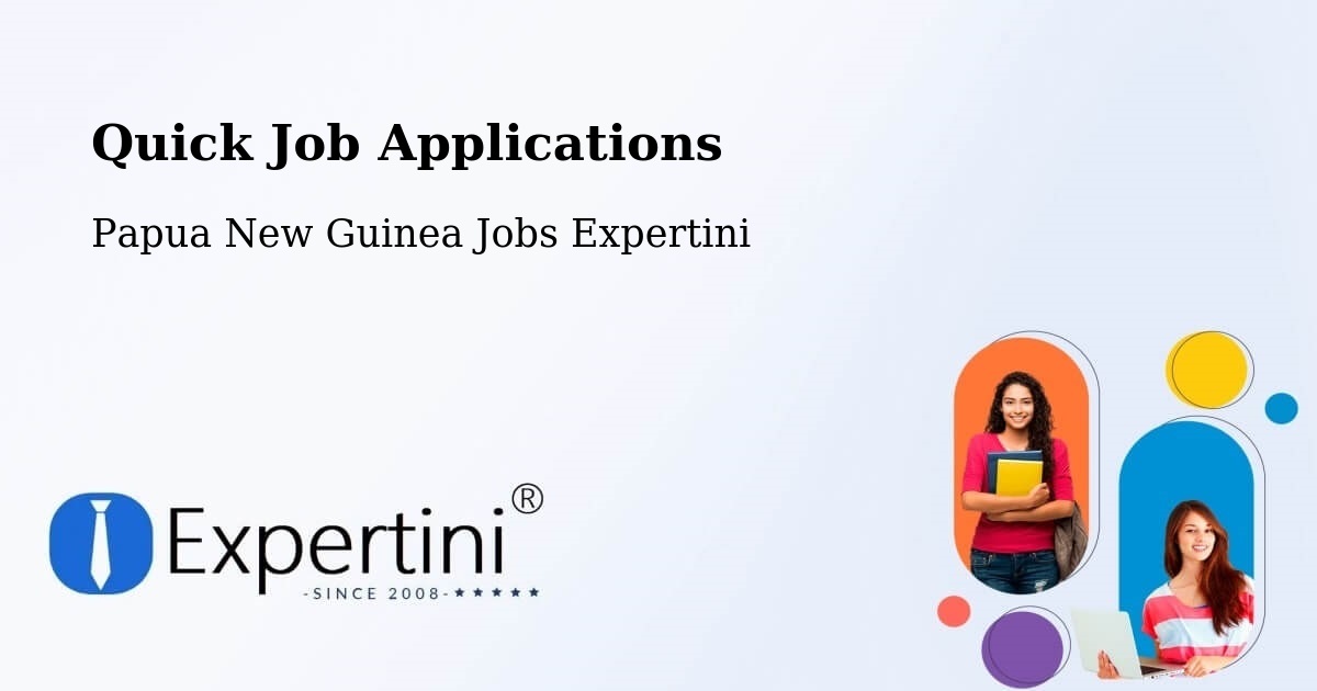 Quick Apply Feature – Wabag - Papua New Guinea Jobs Expertini