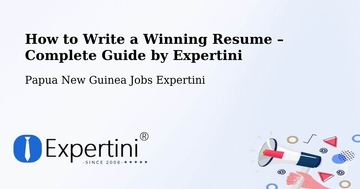 Resume Writing Guide for Job Seekers – Wabag - Wabag, Papua New Guinea Jobs Expertini
