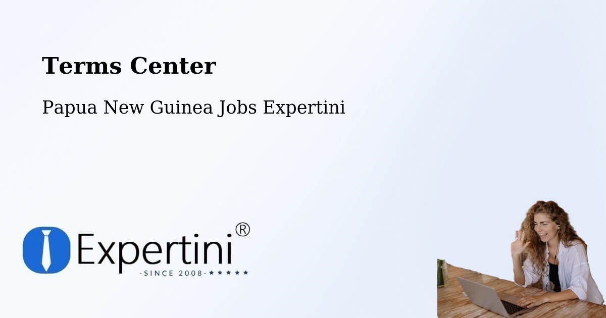 Terms of Service – Wabag - Papua New Guinea Jobs Expertini